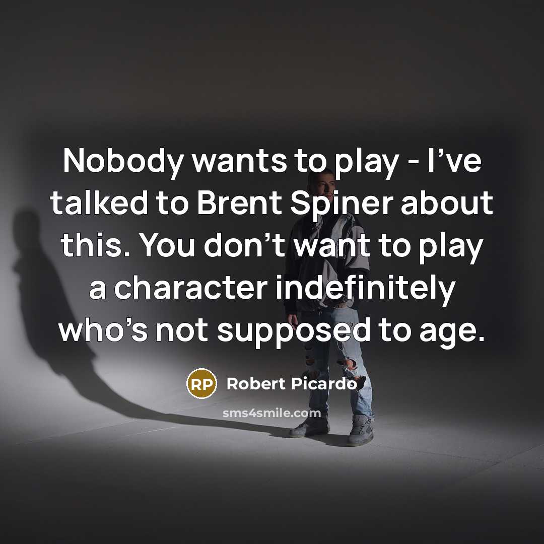 “Nobody wants to play - I've talked to Brent Spiner…” quote by Robert Picardo