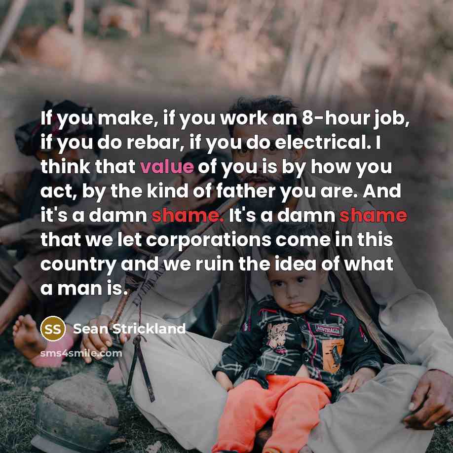 “If you make, if you work an 8-hour job, if…” quote by Sean Strickland