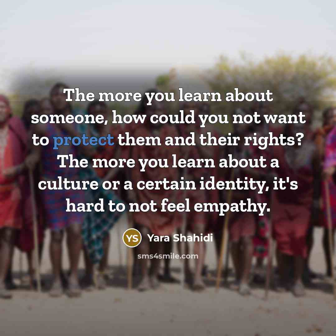 “The more you learn about someone, how could you not…” quote by Yara Shahidi
