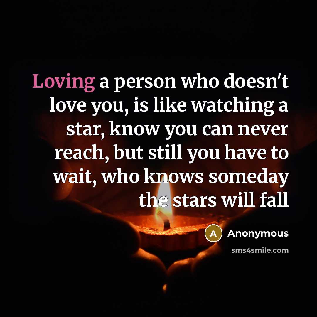 “Loving a person who doesn't love you, is like watching…” quote by Anonymous