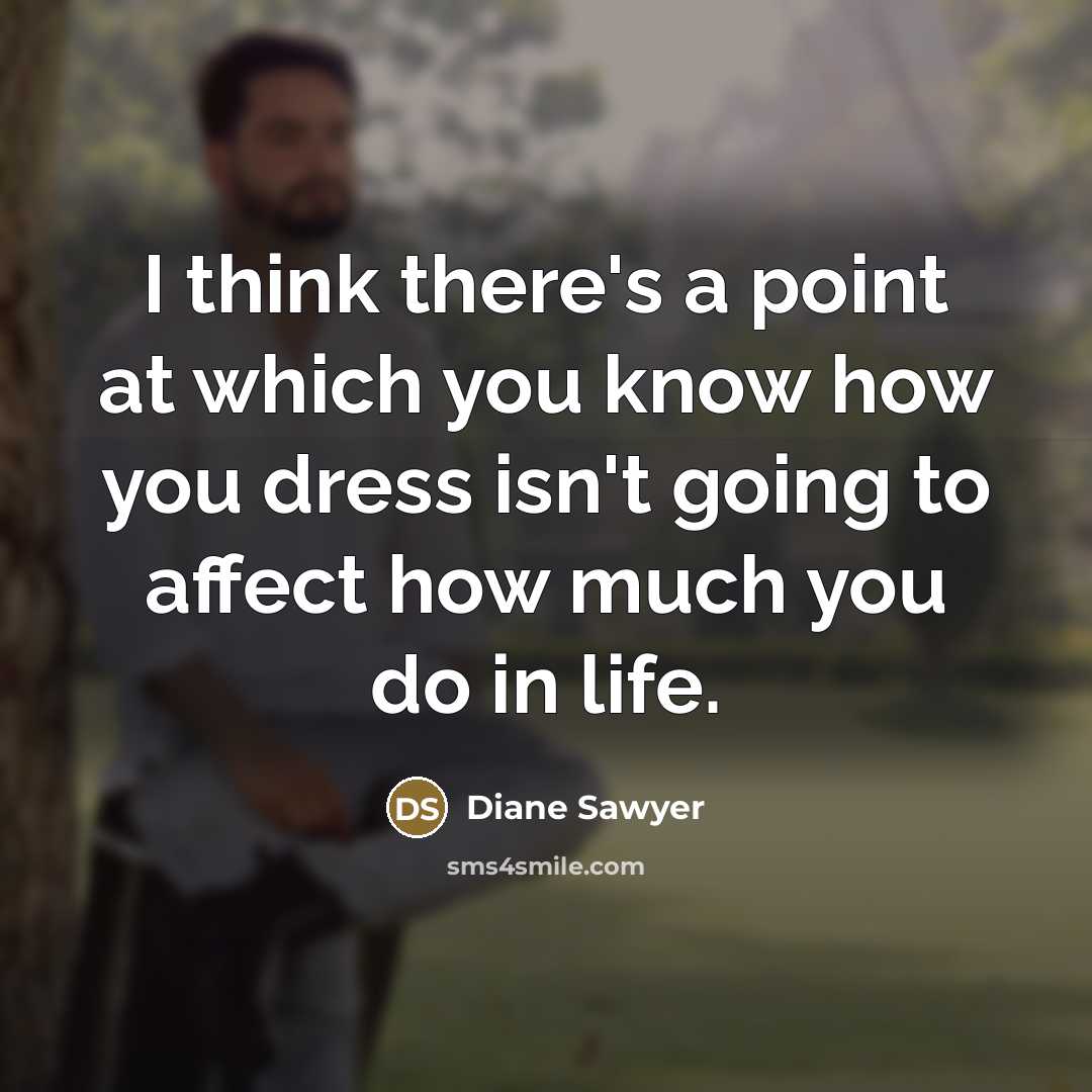 “I think there's a point at which you know how…” quote by Diane Sawyer