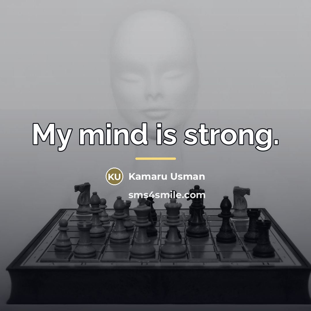 “My mind is strong.…” quote by Kamaru Usman