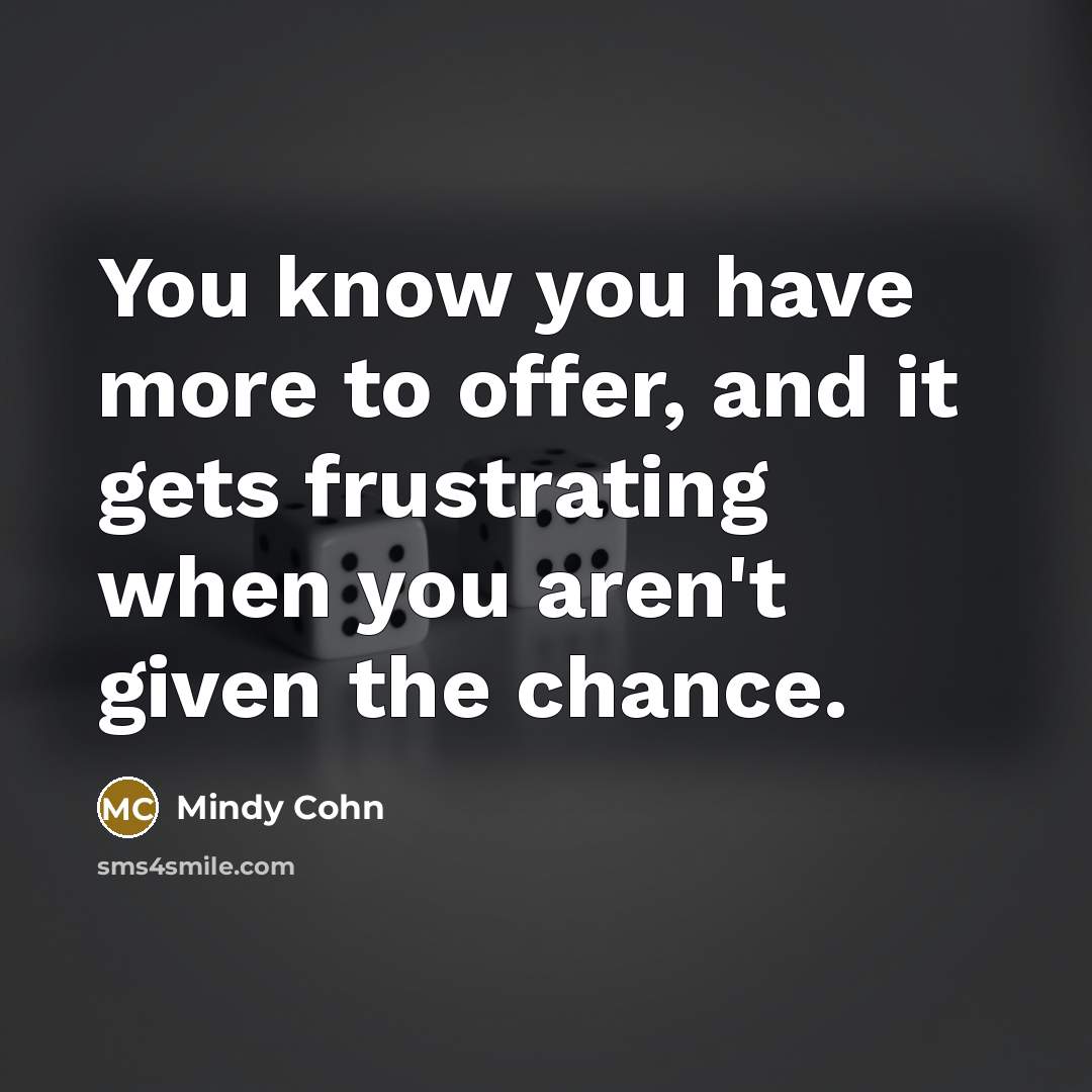 “You know you have more to offer, and it gets…” quote by Mindy Cohn