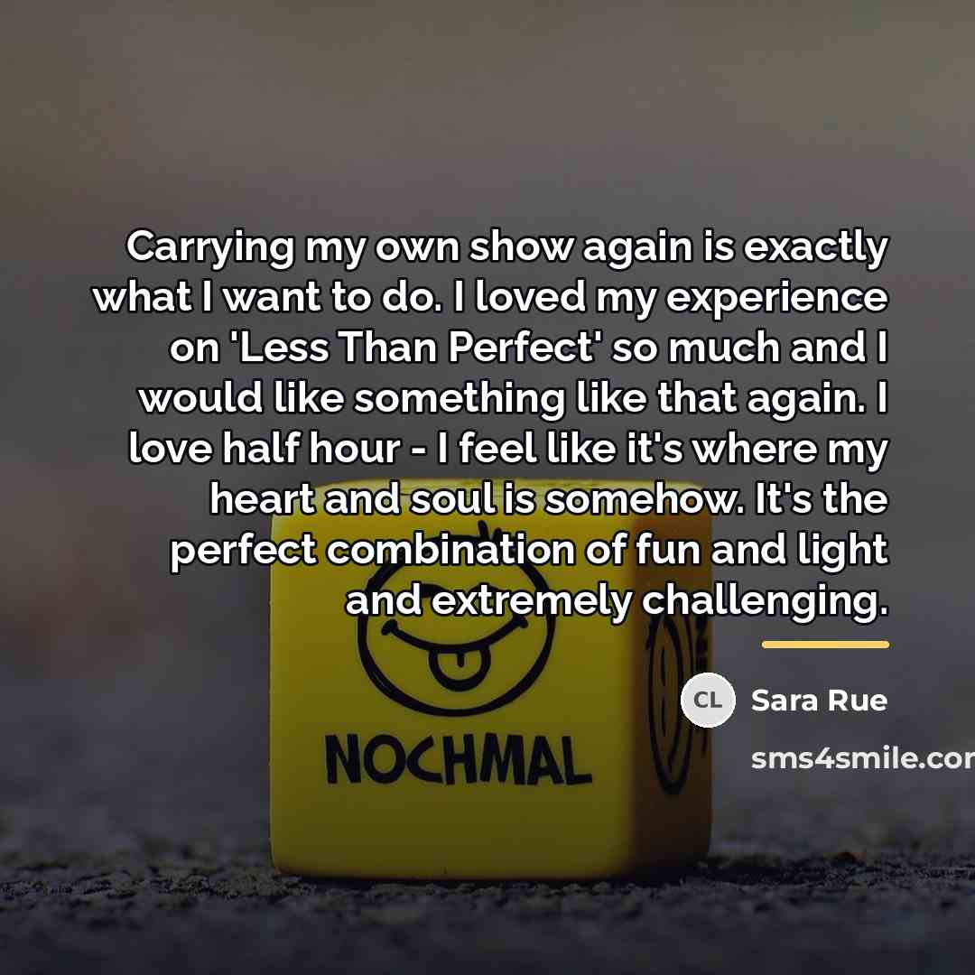 “Carrying my own show again is exactly what I want…” quote by Sara Rue