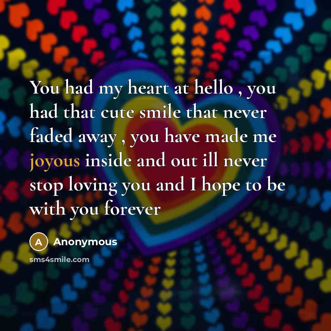 “You had my heart at hello , you had that…” quote by Anonymous