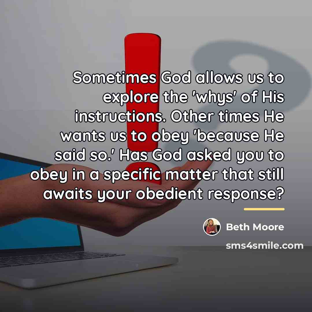 “Sometimes God allows us to explore the 'whys' of His…” quote by Beth Moore