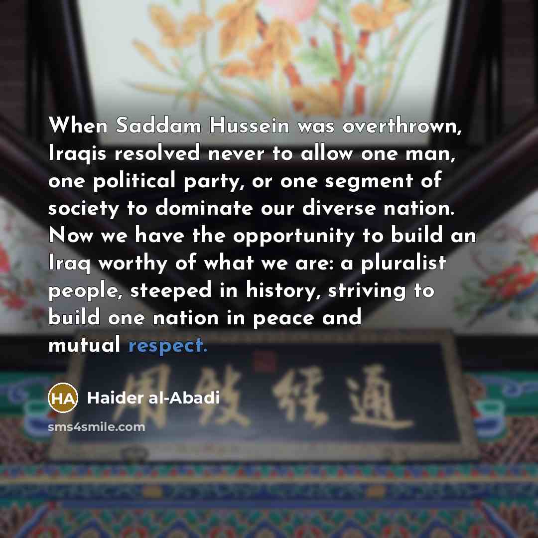 “When Saddam Hussein was overthrown, Iraqis resolved never to allow…” quote by Haider al-Abadi