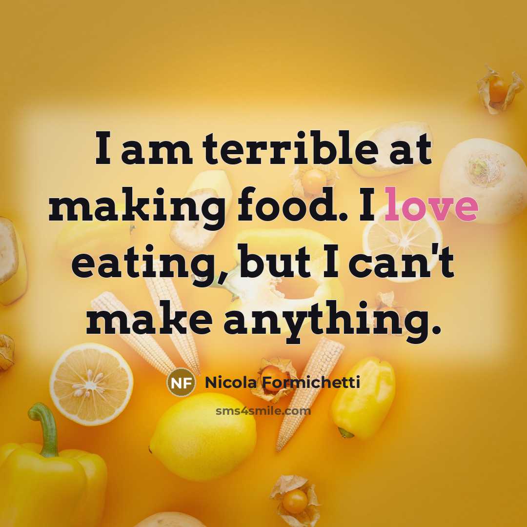 “I am terrible at making food. I love eating, but…” quote by Nicola Formichetti