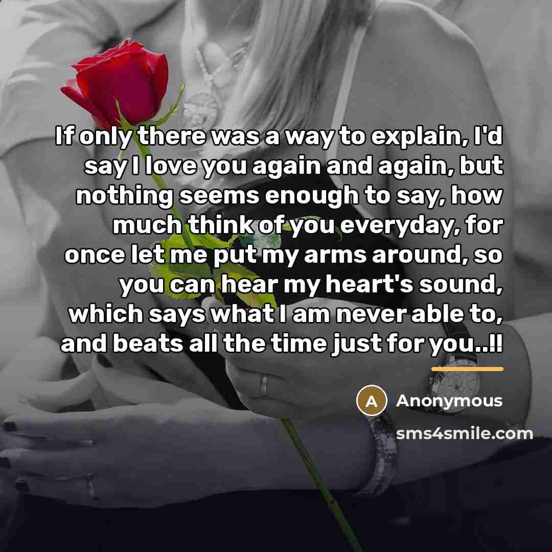 “If only there was a way to explain, I'd say…” quote by Anonymous