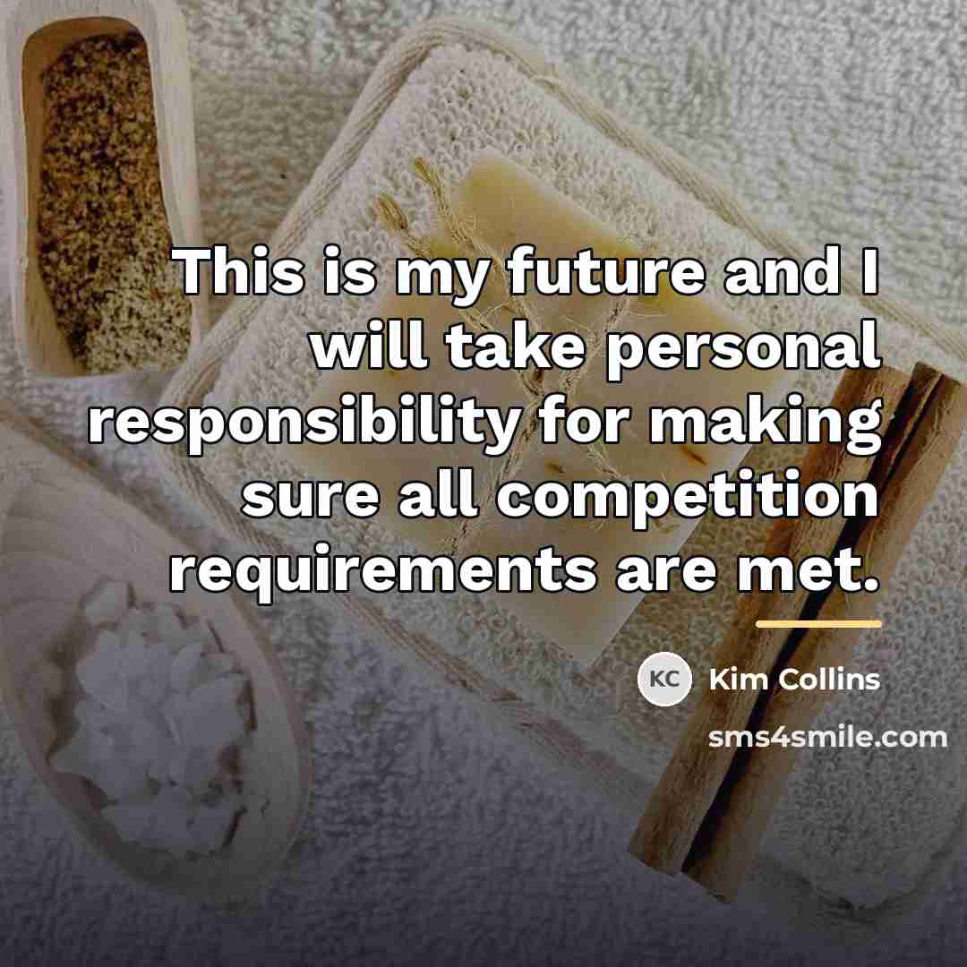 “This is my future and I will take personal responsibility…” quote by Kim Collins