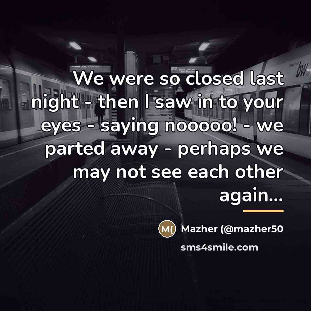 “We were so closed last night - then I saw…” quote by Mazher (@mazher50