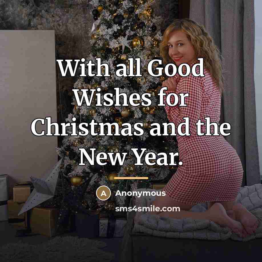 “With all Good Wishes for Christmas and the New Year.…” quote by Anonymous