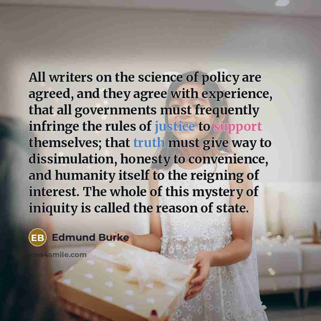 “All writers on the science of policy are agreed, and…” quote by Edmund Burke