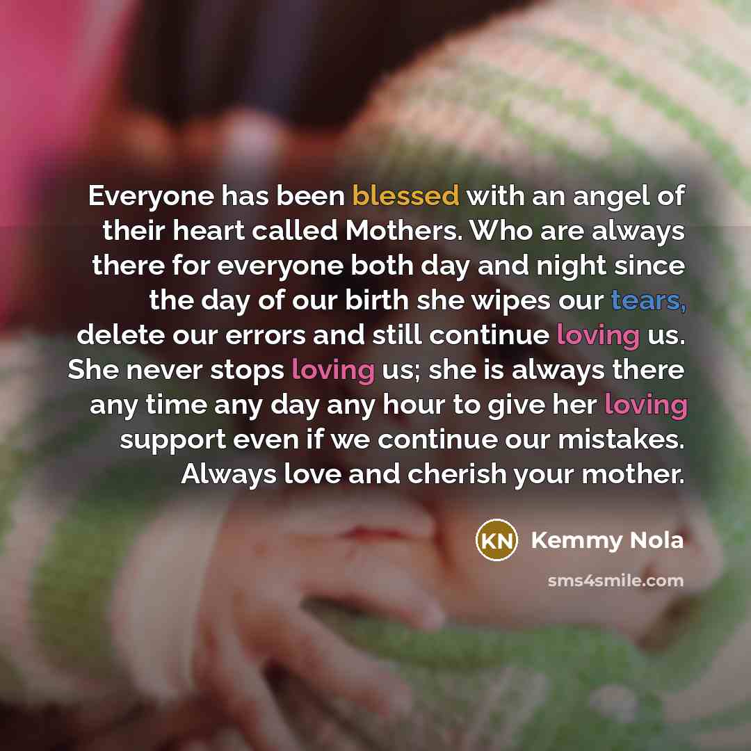 “Everyone has been blessed with an angel of their heart…” quote by Kemmy Nola