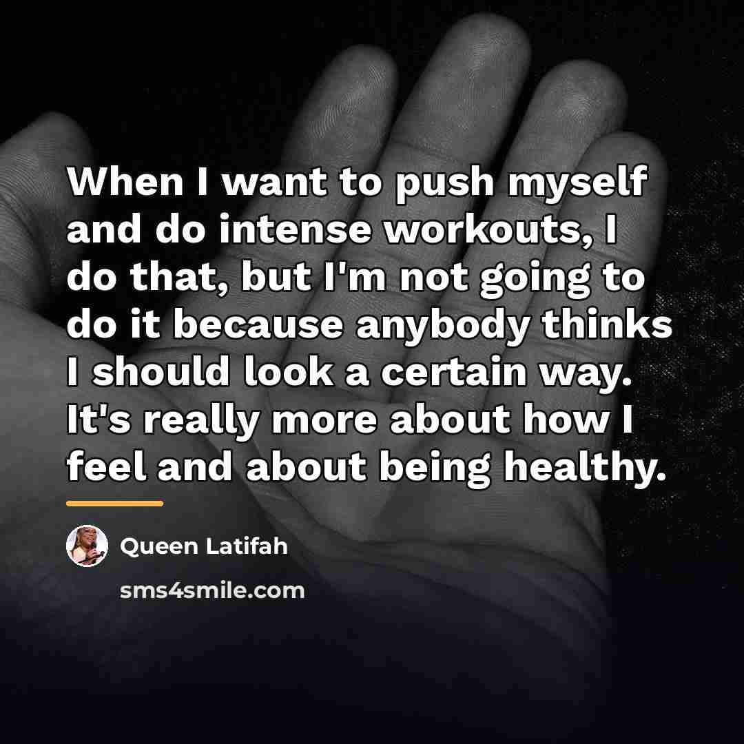 “When I want to push myself and do intense workouts,…” quote by Queen Latifah