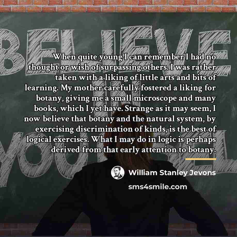 “When quite young I can remember I had no thought…” quote by William Stanley Jevons