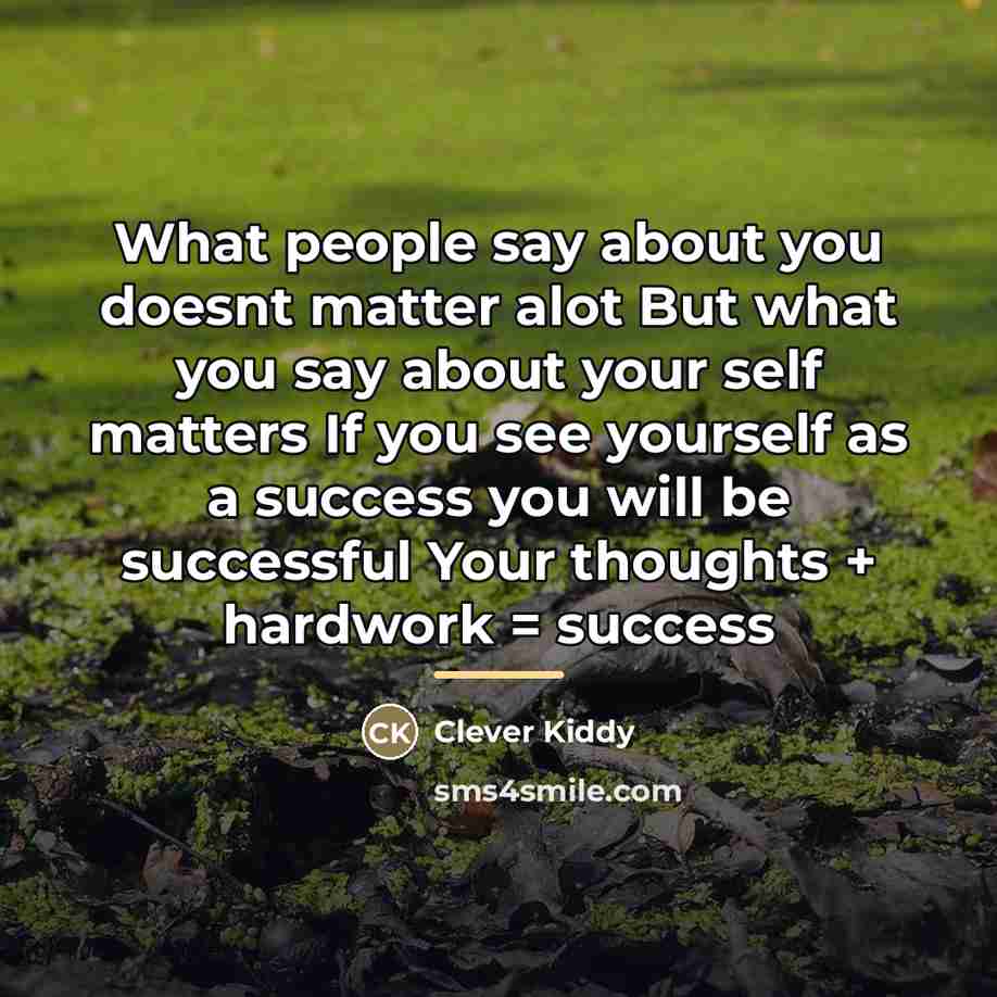 “What people say about you doesnt matter alot But what…” quote by Clever Kiddy