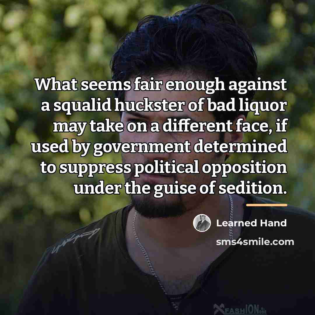 “What seems fair enough against a squalid huckster of bad…” quote by Learned Hand