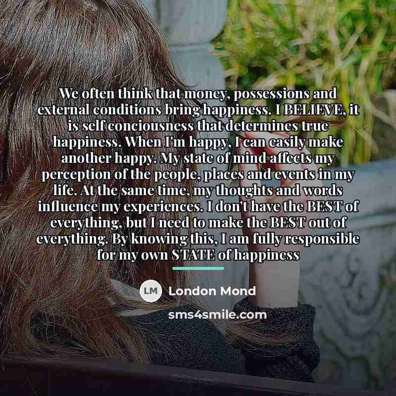 “We often think that money, possessions and external conditions bring…” quote by London Mond