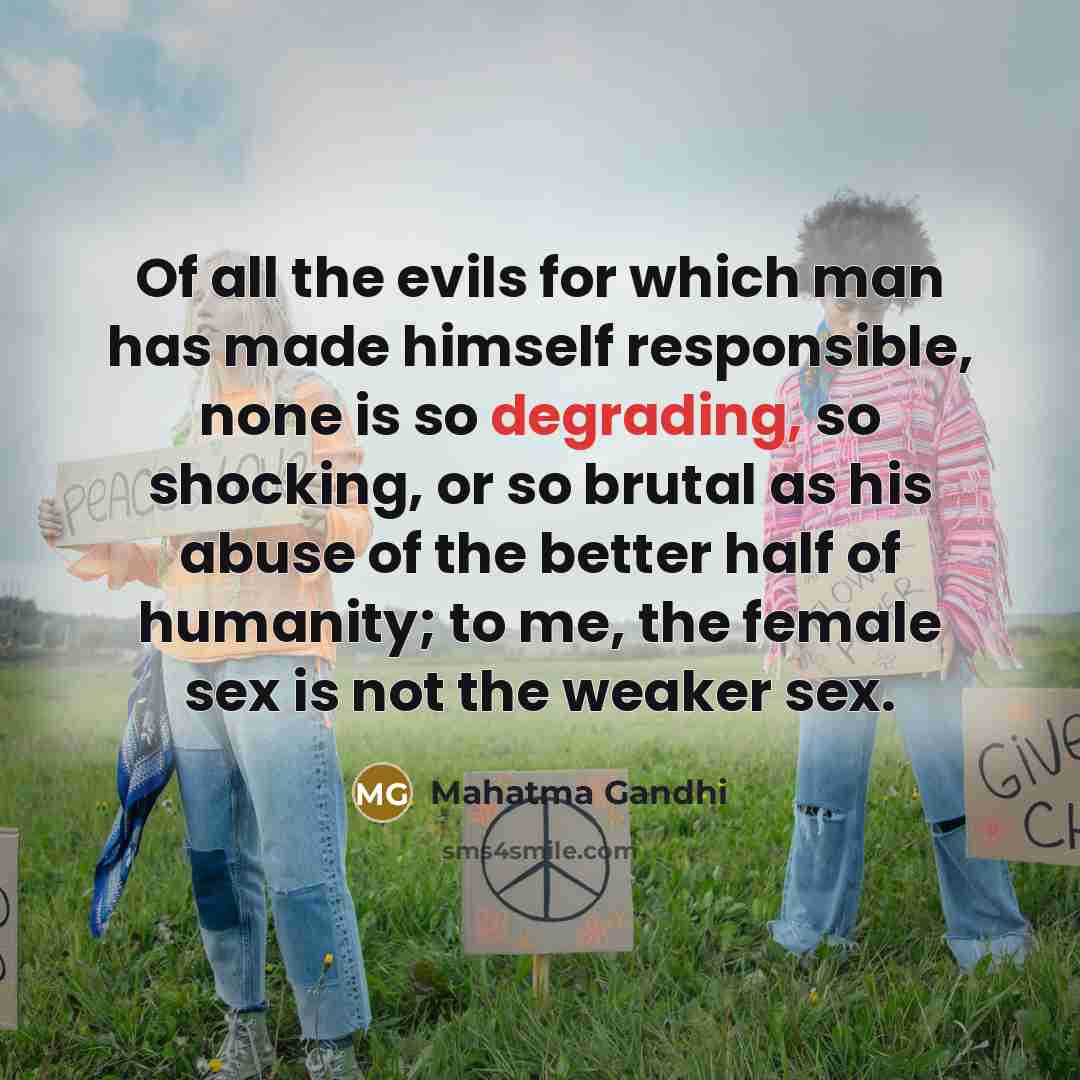 “Of all the evils for which man has made himself…” quote by Mahatma Gandhi