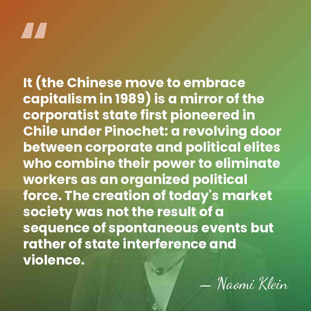 It (the Chinese move to embrace capitalism in 1989) is a mirror&hellip; - Naomi Klein