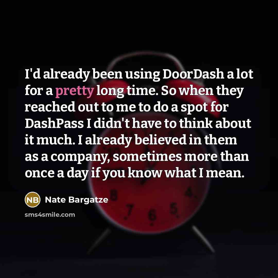 “I'd already been using DoorDash a lot for a pretty…” quote by Nate Bargatze