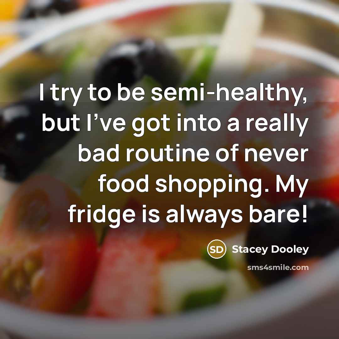 “I try to be semi-healthy, but I've got into a…” quote by Stacey Dooley