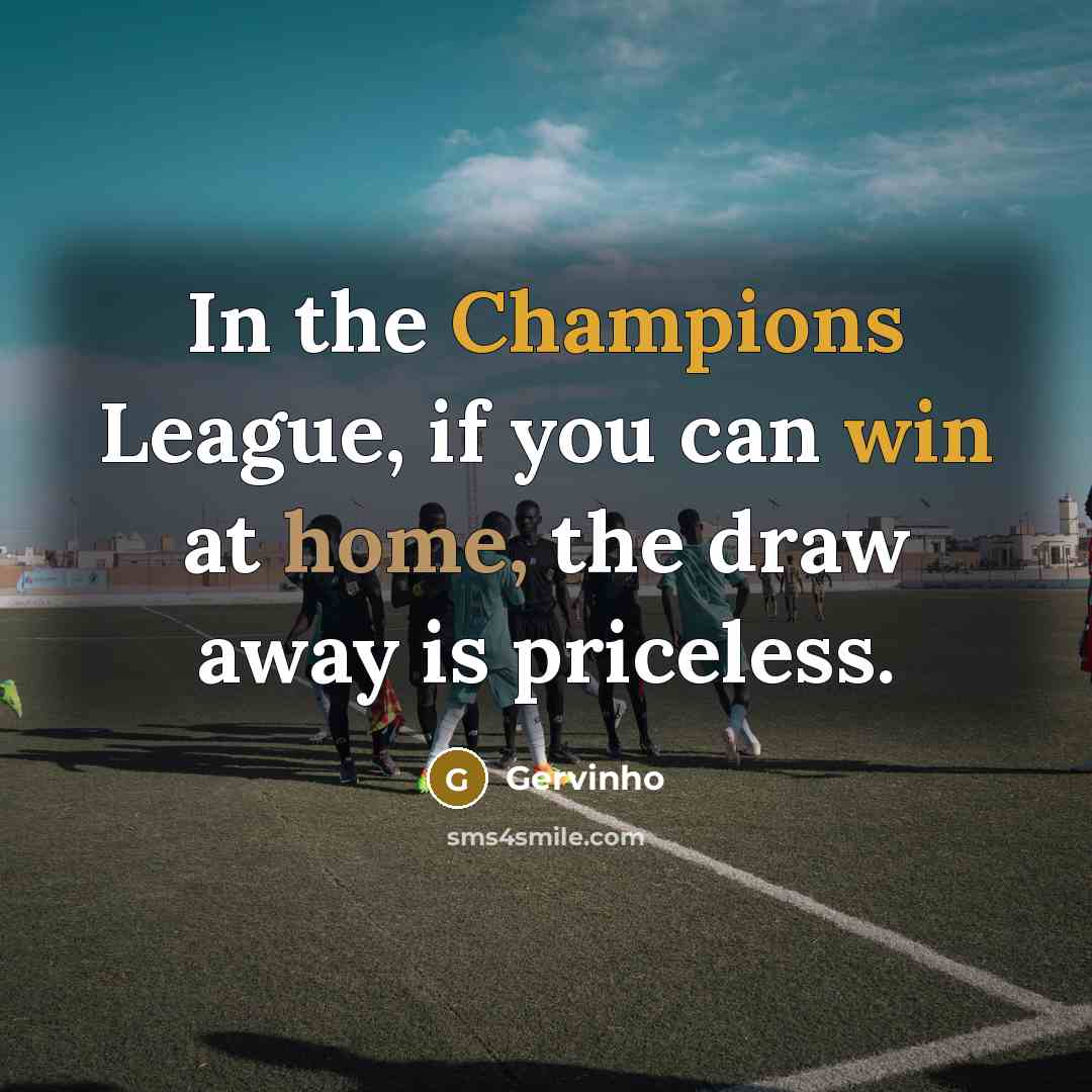 “In the Champions League, if you can win at home,…” quote by Gervinho