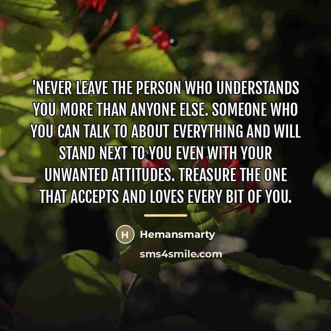 “'Never leave the person who understands you more than anyone…” quote by Hemansmarty