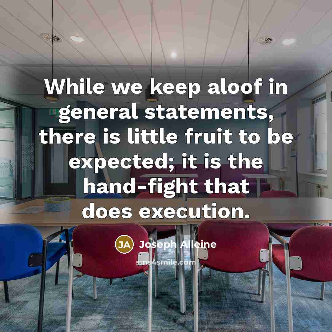 “While we keep aloof in general statements, there is little…” quote by Joseph Alleine