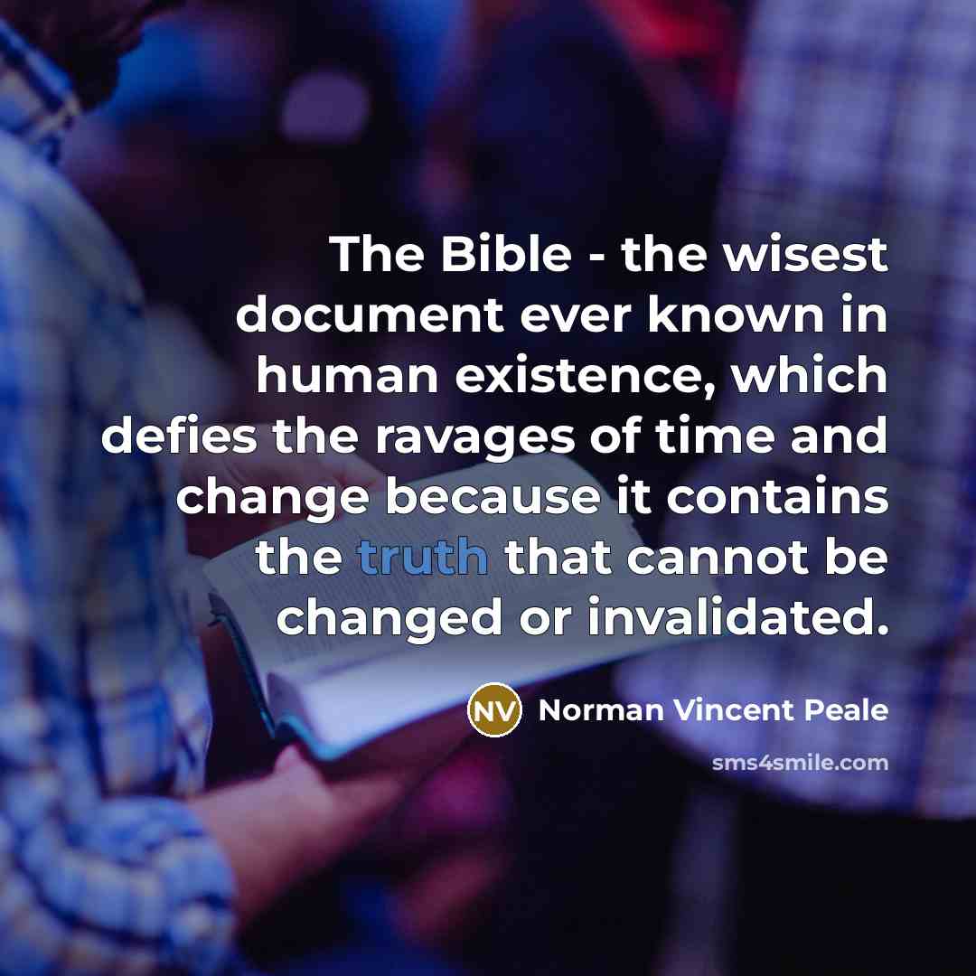 “The Bible - the wisest document ever known in human…” quote by Norman Vincent Peale