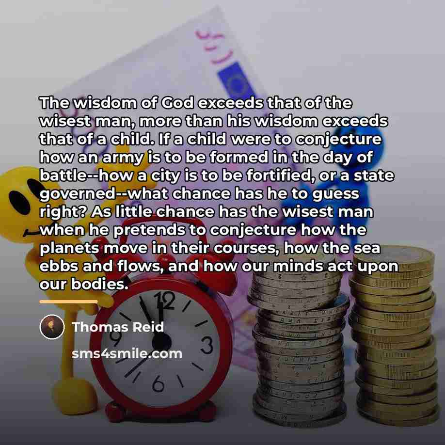 “The wisdom of God exceeds that of the wisest man,…” quote by Thomas Reid