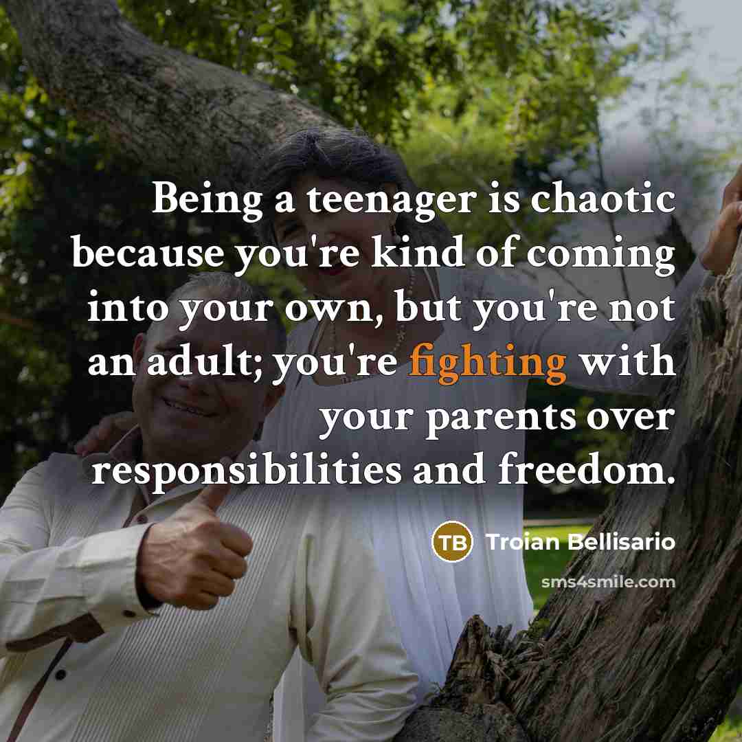 “Being a teenager is chaotic because you're kind of coming…” quote by Troian Bellisario