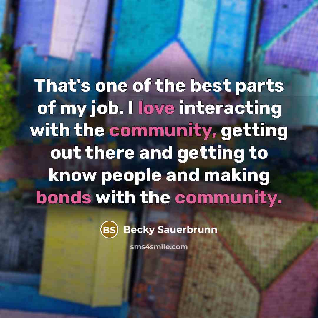 “That's one of the best parts of my job. I…” quote by Becky Sauerbrunn