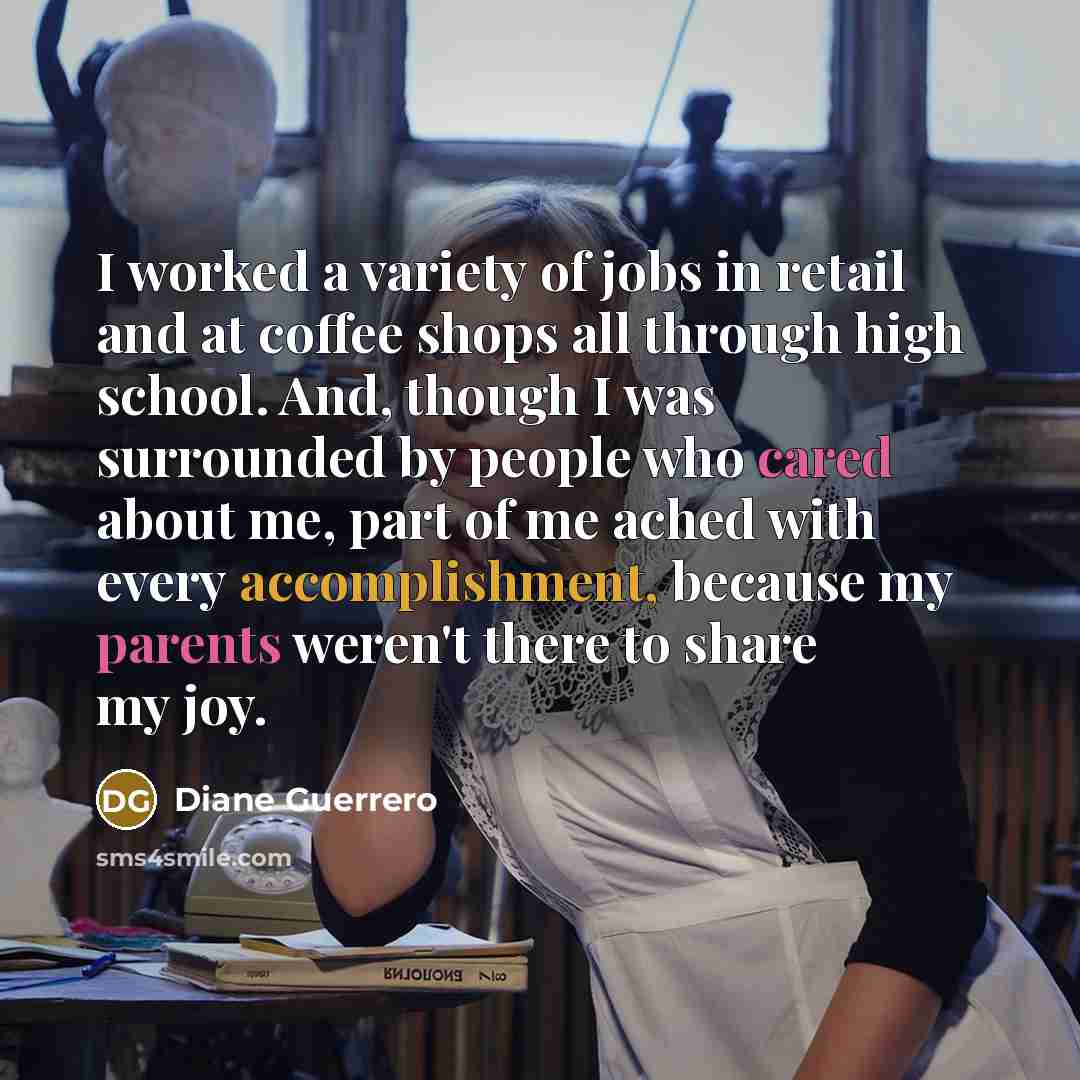 “I worked a variety of jobs in retail and at…” quote by Diane Guerrero