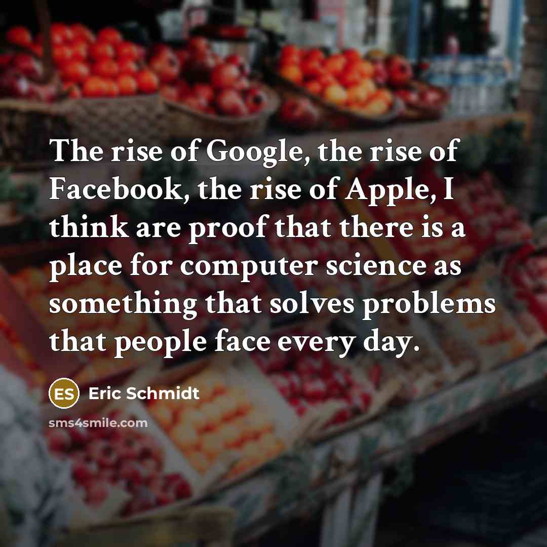 “The rise of Google, the rise of Facebook, the rise…” quote by Eric Schmidt