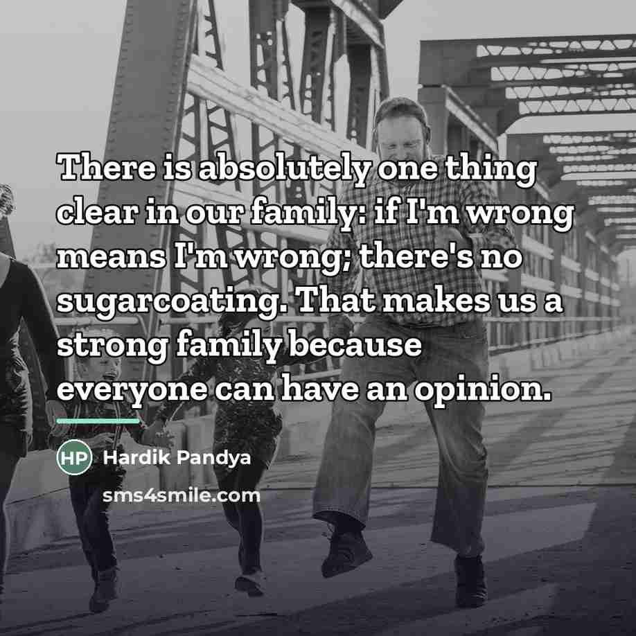 “There is absolutely one thing clear in our family: if…” quote by Hardik Pandya