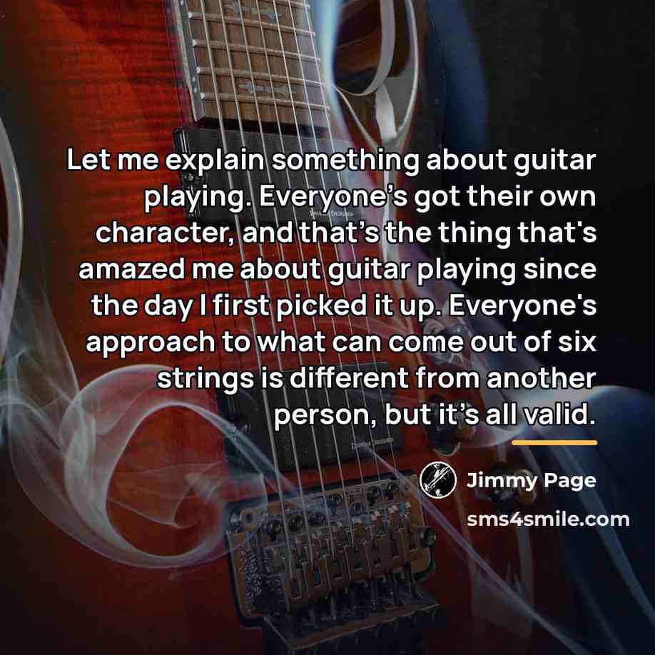 “Let me explain something about guitar playing. Everyone's got their…” quote by Jimmy Page