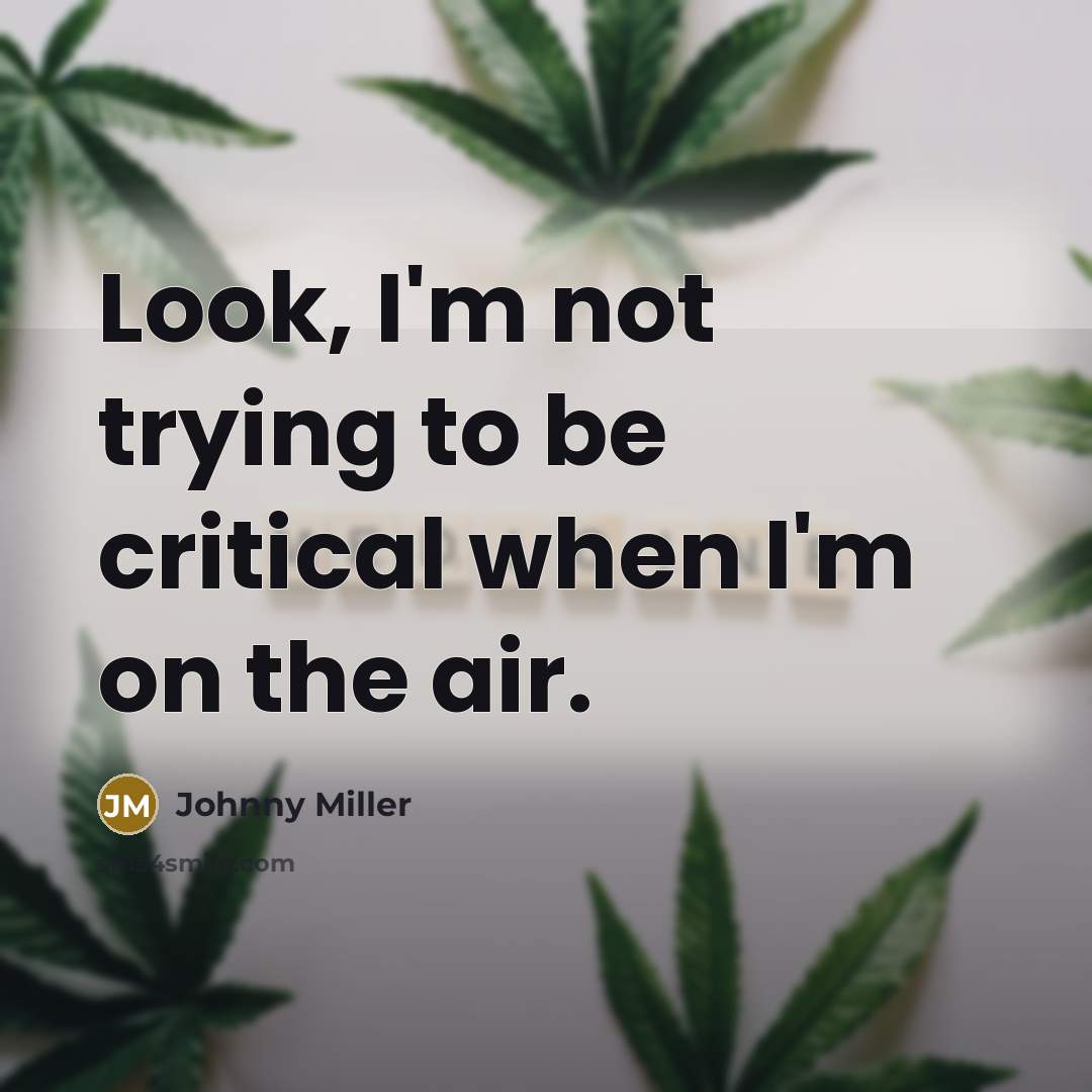 “Look, I'm not trying to be critical when I'm on…” quote by Johnny Miller