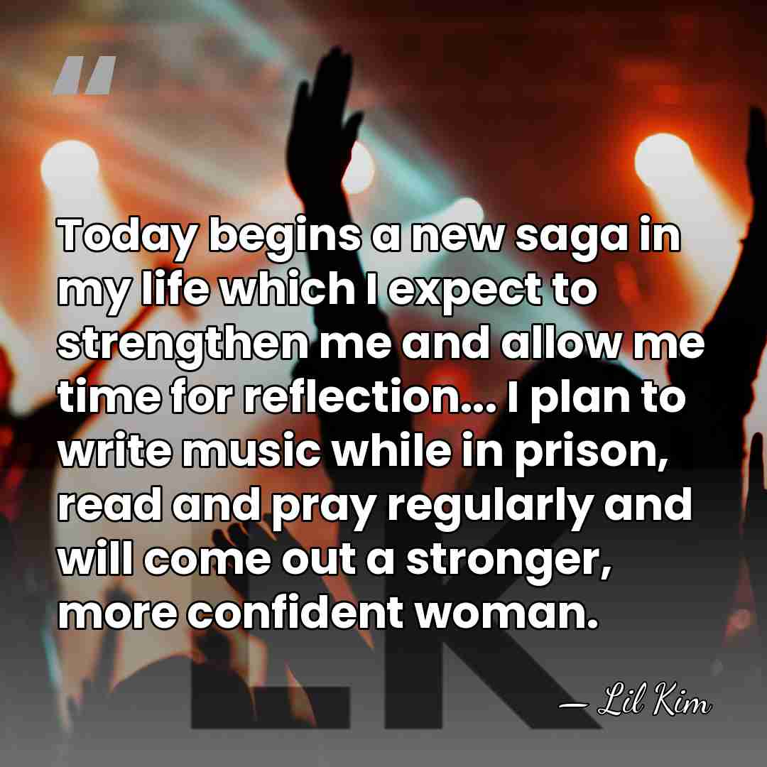 Today begins a new saga in my life which I expect to&hellip; - Lil Kim