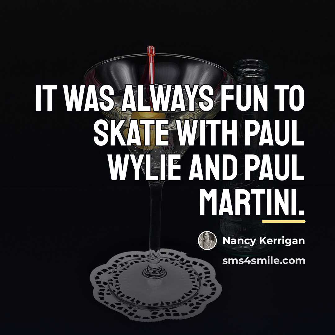 “It was always fun to skate with Paul Wylie and…” quote by Nancy Kerrigan