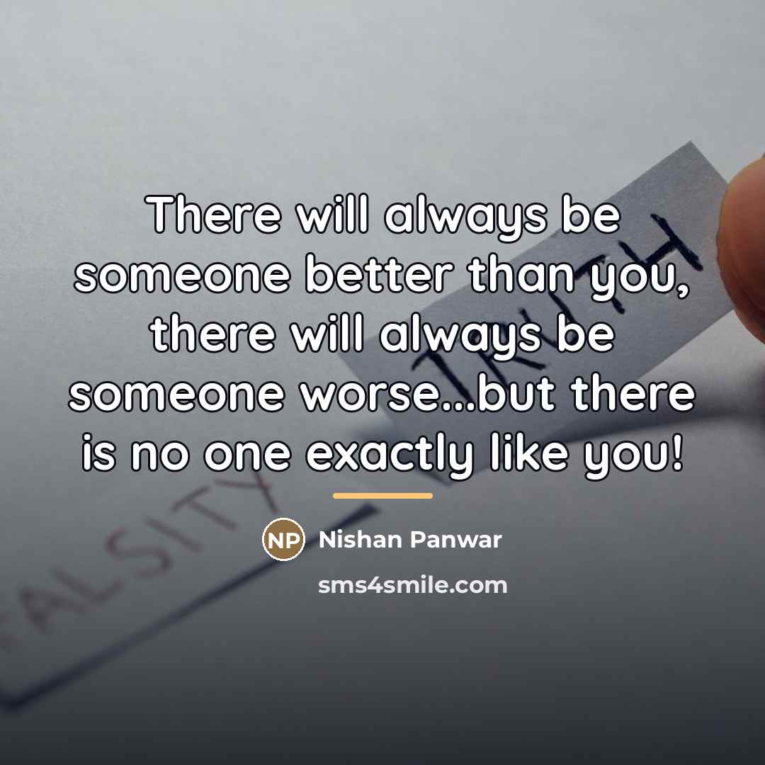 “There will always be someone better than you, there will…” quote by Nishan Panwar