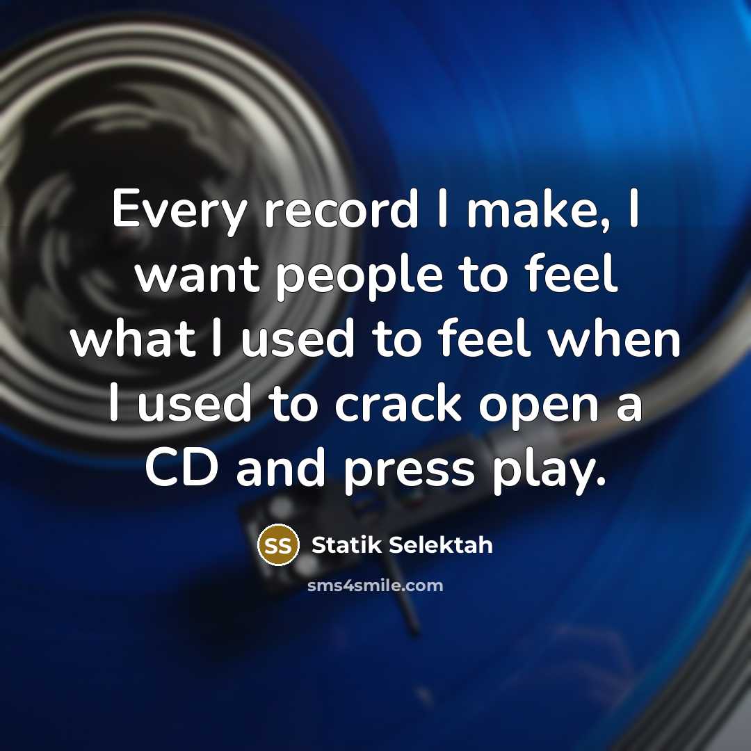 “Every record I make, I want people to feel what…” quote by Statik Selektah
