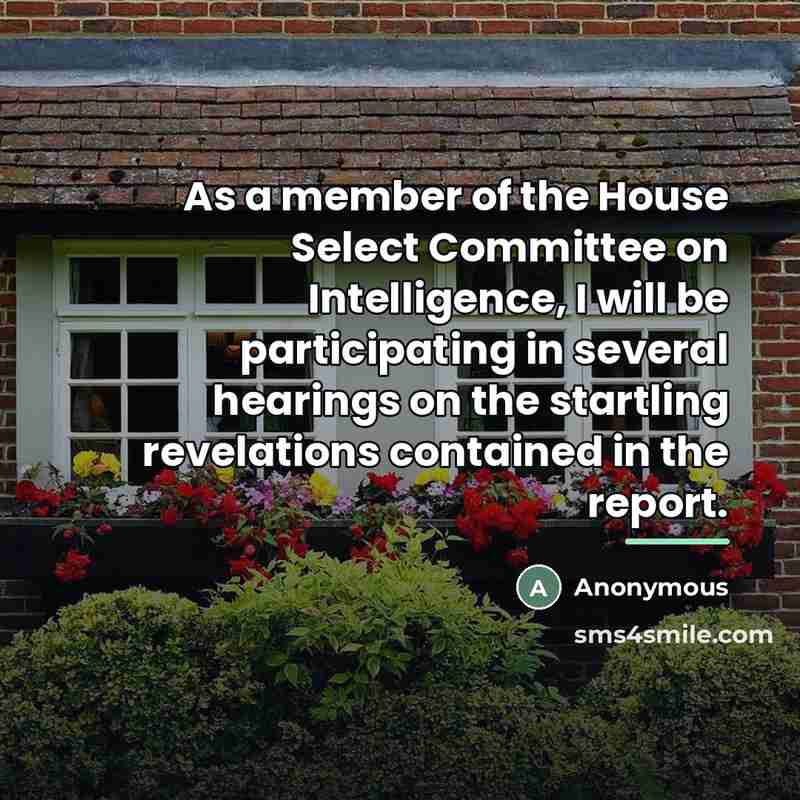 “As a member of the House Select Committee on Intelligence,…” quote by Anonymous