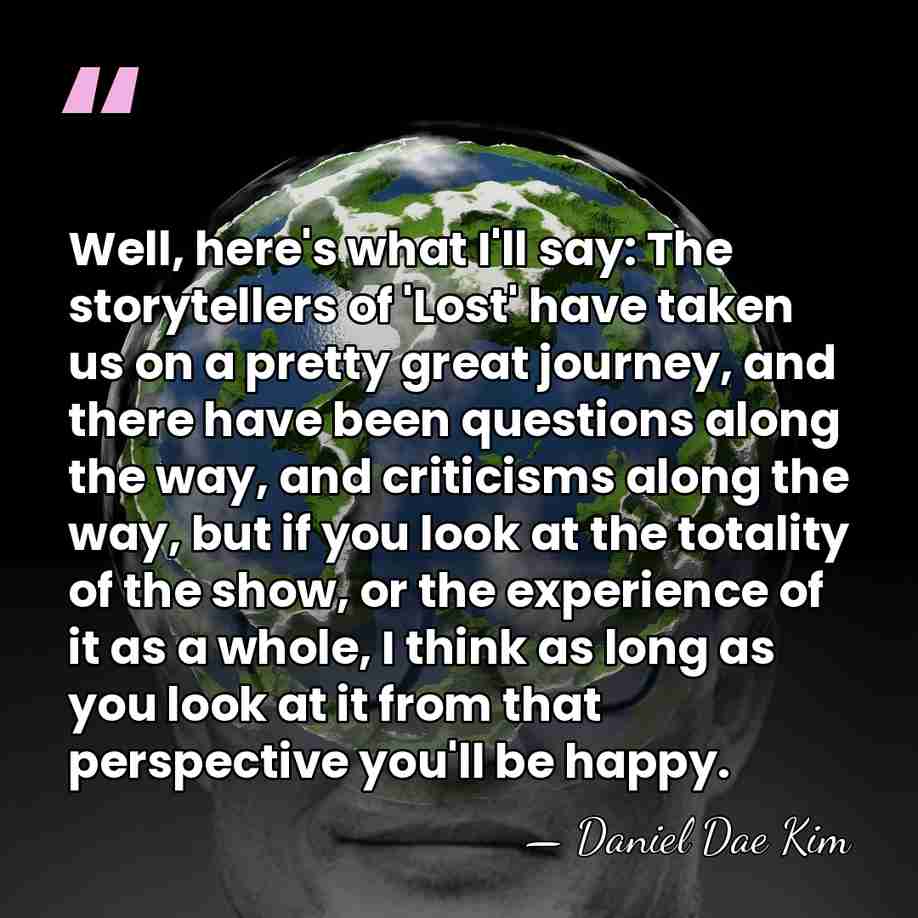 Well, here's what I'll say: The storytellers of 'Lost' have taken us&hellip; - Daniel Dae Kim