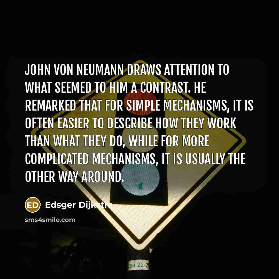 “John von Neumann draws attention to what seemed to him…” quote by Edsger Dijkstra