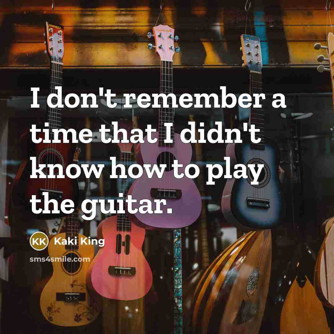 “I don't remember a time that I didn't know how…” quote by Kaki King