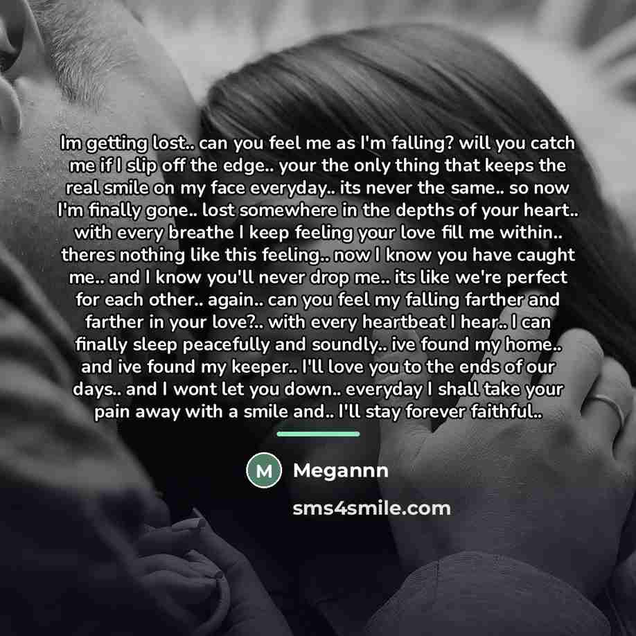 “Im getting lost.. can you feel me as I'm falling?…” quote by Megannn