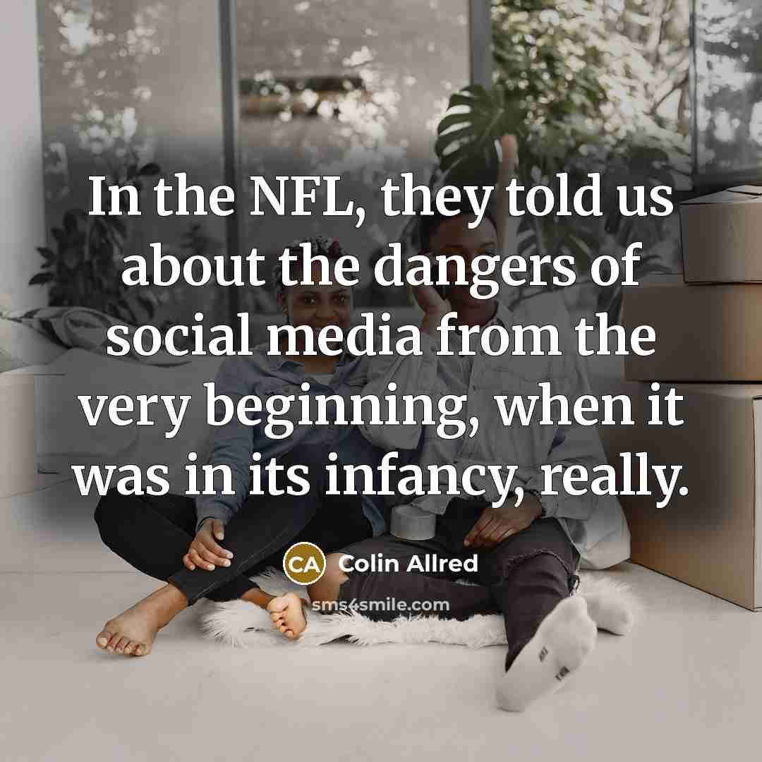 “In the NFL, they told us about the dangers of…” quote by Colin Allred