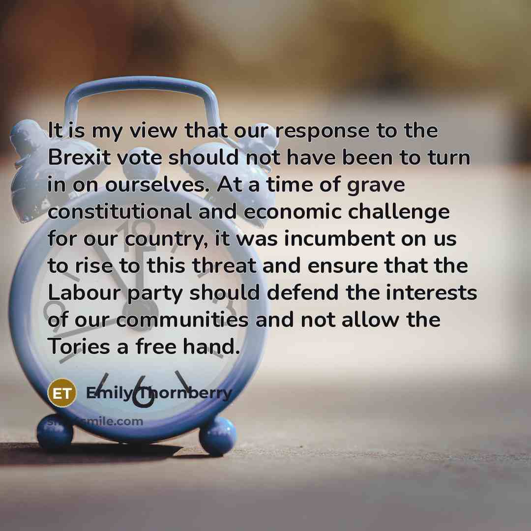 “It is my view that our response to the Brexit…” quote by Emily Thornberry